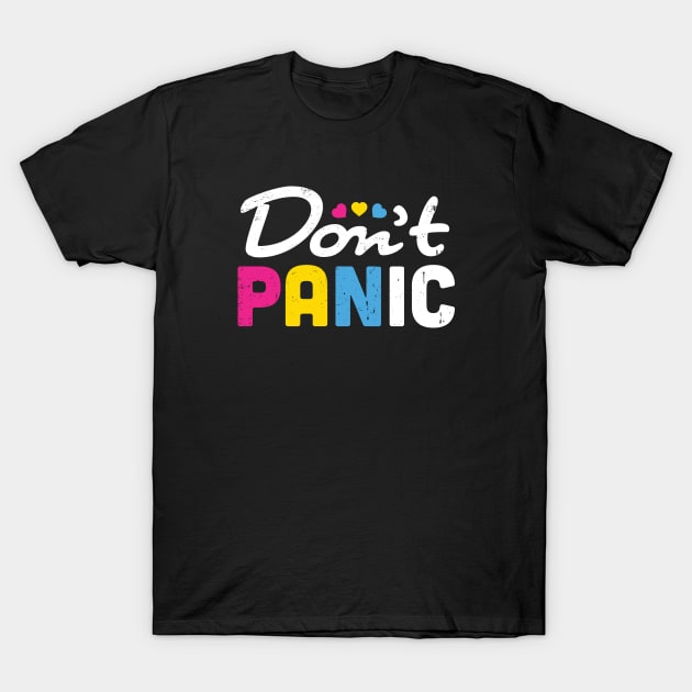 Dont Panic Pan Pride T-Shirt by mindeverykind